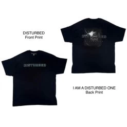 Disturbed I Am A Disturbed One T-Shirt - Small To 2XL